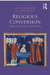 book Religious Conversion: History, Experience and Meaning