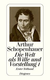 book Die Welt als Wille und Vorstellung, Band 1: Erster Teilband