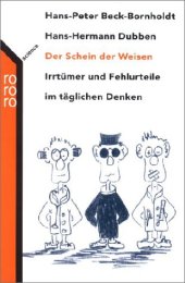 book Der Schein der Weisen: Irrtümer und Fehlurteile im täglichen Denken