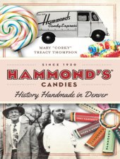 book Hammond's Candies : history handmade in Denver