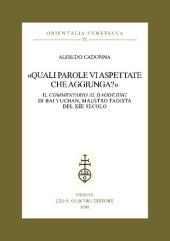 book «Quali parole vi aspettate che aggiunga?». Il Commentario al Daodejing di Bai Yuchan, maestro taoista del XIII secolo