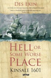 book Hell or Some Worse Place: Kinsale 1601