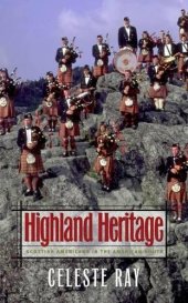 book Highland Heritage: Scottish Americans in the American South