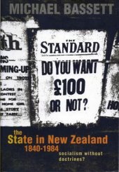 book The State in New Zealand: 1840-1984: Socialism Without Doctrines?