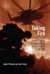 book Taking fire : saving Captain Aikman : a story of the Vietnam air war