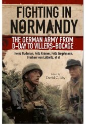 book Fighting in Normandy: The German Army from D-Day to Villers-Bocage