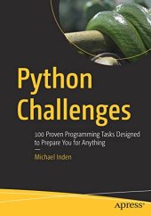 book Python Challenges: 100 Proven Programming Tasks Designed to Prepare You for Anything