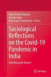 book Sociological Reflections on the Covid-19 Pandemic in India: Redefining the Normal