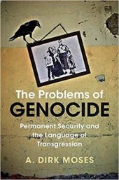 book The Problems of Genocide: Permanent Security and the Language of Transgression