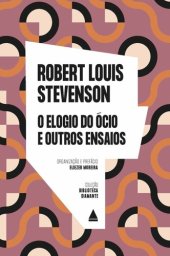 book O elogio do ócio e outros ensaios