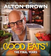 book Good Eats: The Final Years