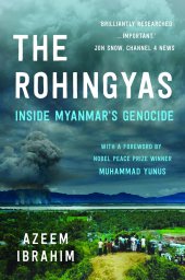 book The Rohingyas: Inside Myanmar's Genocide