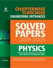 book Physics IIT JEE Engineering Solved Papers 2005-2019 chapter wise topic wise problems questions solutions fully solved