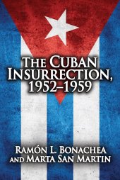 book The Cuban Insurrection 1952-1959