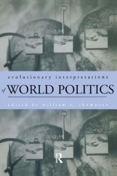 book Evolutionary Interpretations of World Politics: A New Paradigm for International Relations