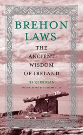 book Brehon laws : the ancient wisdom of Ireland