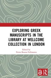 book Exploring Greek Manuscripts in the Library at Wellcome Collection in London