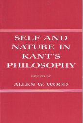 book Self and Nature in Kant's Philosophy