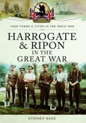 book Harrogate and Ripon in the Great War