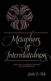 book Metaphors of Interrelatedness: Toward a Systems Theory of Psychology