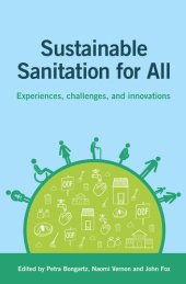 book Sustainable Sanitation for All: Experiences, Challenges, and Innovations