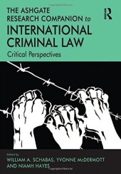 book The Ashgate Research Companion to International Criminal Law: Critical Perspectives