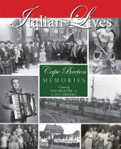 book Italian Lives, Cape Breton Memories