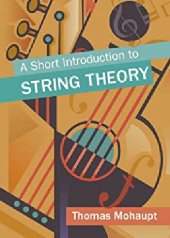 book A Short Introduction to String Theory