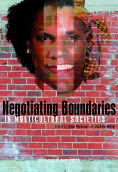 book Negotiating Boundaries in Multicultural Societies