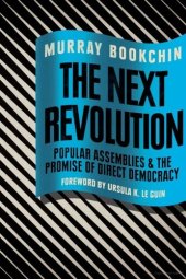 book The Next Revolution: Populas Assemblies & The Promise of Direct Democracy