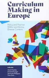 book Curriculum Making in Europe: Policy and Practice Within and Across Diverse Contexts