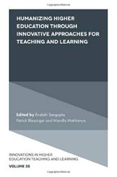 book Humanizing Higher Education Through Innovative Approaches for Teaching and Learning