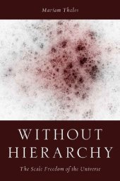 book Without Hierarchy: The Scale Freedom of the Universe