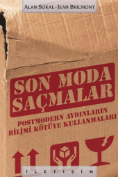 book Son Moda Saçmalar: postmodern aydınların bilimi kötüye kullanmaları