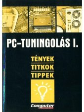 book PC-tuningolás I. Alaplap, processzor, RAM és BIOS