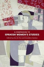 book A Companion to Spanish Women's Studies