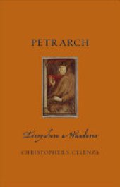 book Petrarch: Everywhere a Wanderer