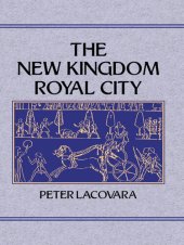 book The New Kingdom Royal City