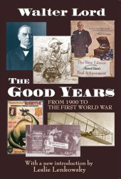 book The good years : from 1900 to the First World War