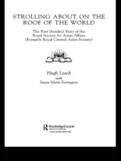 book Strolling about on the roof of the world : the first hundred years of the Royal Society for Asian Affairs (formerly Royal Central Asian Society)