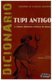 book Dicionário de tupi antigo: a língua indígena clássica do Brasil