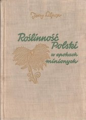 book Roślinność Polski w epokach minionych