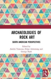 book Archaeologies of Rock Art: South American Perspectives