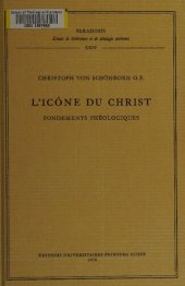 book L'icône du Christ: Fondements théologiques élaborés entre le 1er et le 2e Concile de Nicée (325-787)