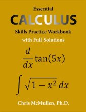 book Calculus Essential calculus skills practice workbook with full solutions An easy nice book for  starting beginners guide Foundation