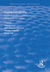 book Coping with variety : flexible productive systems for product variety in the auto industry