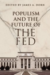 book Populism and the Future of the Fed