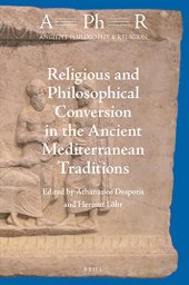 book Religious and Philosophical Conversion in the Ancient Mediterranean Traditions