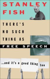 book There's No Such Thing As Free Speech