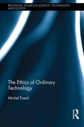 book The Ethics of Ordinary Technology